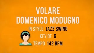 Volare – Domenico Modugno  Karaoke Female Backing Track [upl. by Hoo]