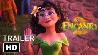 ENCANTO 2 TRAILER  2025 [upl. by Baynebridge]