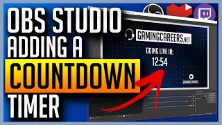 OBS Studio  Adding Countdown Timers for Twitch or YouTube Gaming [upl. by Nodanrb]