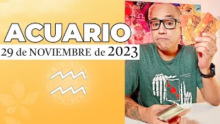 ACUARIO  Horóscopo de hoy 29 de Noviembre 2023 [upl. by Ahsitan]