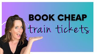 How to Get the Cheapest Train Tickets in Europe [upl. by Fabe419]