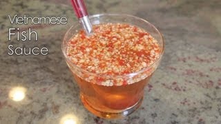 BEST Vietnamese Fish Sauce Recipe Nuoc Mam Ot [upl. by Adlen]