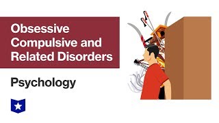 ObsessiveCompulsive and Related Disorders  Psychology [upl. by Sileray]