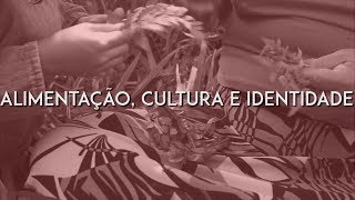 Alimentação Cultura e Identidade  Multiponto [upl. by Netneuq]