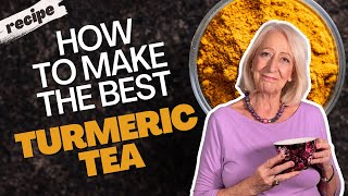 How to Make the Perfect Homemade Turmeric Tea in Just 15 Minutes [upl. by Cobb]