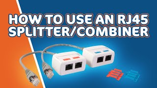 How to Use an RJ45 SplitterCombiner [upl. by Leatri948]