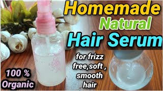 DIY Hair Serum  Homemade Hair Serum For Frizz Free Soft Shiny Smooth And Glossy Hair [upl. by Ddot]