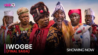 IWOGBE FINAL SAGA  Latest 2023 Yoruba Movie Starring Ibrahim Chatta Peju Ogunmola Dele Odule [upl. by Kaitlyn]