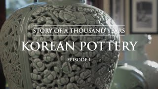 Korean Pottery quotStory Of A Thousand Yearsquot Episode 1 [upl. by Alaunnoif]