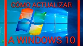 Actualizarse a Windows 10 las dos maneras más fáciles [upl. by Airb]