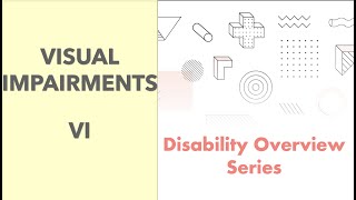 Overview of Visual Impairments [upl. by Anek500]