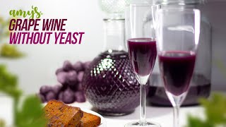 🔴Homemade Grape Wine  Without Yeast Recipe by Amys Recipe  Tasty Wine in 21 Days [upl. by Kristo]