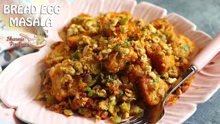 Bread Egg Masala Recipe  Egg Bread Masala Recipe [upl. by Noland]