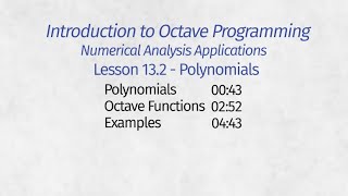 Octave Programming Lesson 132  Polynomials [upl. by Beatty]