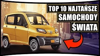 ★ TOP 10 NAJTAŃSZE SAMOCHODY ŚWIATA [upl. by Ragse]