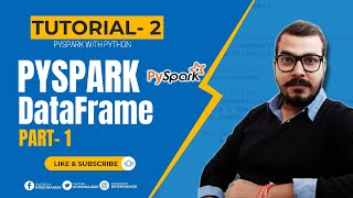 Tutorial 2Pyspark With PythonPyspark DataFrames Part 1 [upl. by Selwyn]