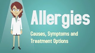 Allergies  Causes Symptoms and Treatment Options [upl. by Hallie]