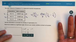 ALEKS  Calculating Enthalpy of Vaporization from Vapor Pressure [upl. by Dur]