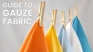 Gauze Product Guide  What is Gauze Fabric [upl. by Aloise922]