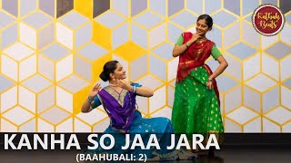 Kanha So Jaa Zara  By KathakBeats  Performed by Radhika Joshi amp Samiksha Malankar [upl. by Lolly160]