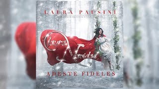 Laura Pausini  Adeste Fideles LetraLyrics [upl. by Illona533]