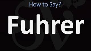 How to Pronounce Fuhrer CORRECTLY [upl. by Hiroshi]