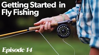 Fly Casting 101  Getting Started In Fly Fishing  Episode 14 [upl. by Lavro]