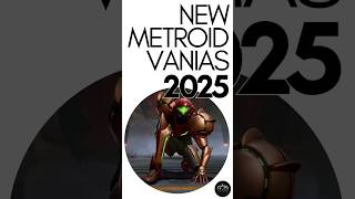 BEST METROIDVANIA games coming 2025 [upl. by Tnerb]