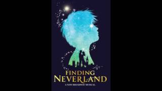 9 Neverland Finding Neverland The Musical [upl. by Vokaay]