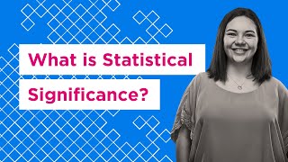 What is Statistical Significance [upl. by Michaud]