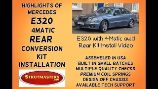 Rear Installation Mercedes E320 4Matic Suspension Conversion Kit By Strutmasters [upl. by Acinorehs729]