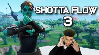 Fortnite Montage  quotSHOTTA FLOW 3quot NLE Choppa [upl. by Cristiano441]