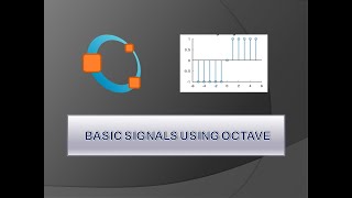 Basic Signals using Octave  Matlab [upl. by Anilok]