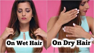 2 Quick amp Easy Ways Of Using A Hair Serum On WET amp DRY Hair  Steps To Use Serum Knot Me Pretty [upl. by Douty]