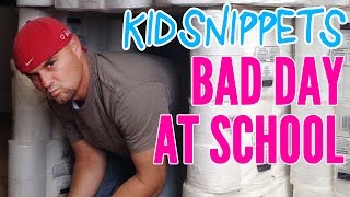 Kid Snippets quotBad Day At Schoolquot Imagined by Kids [upl. by Saree]