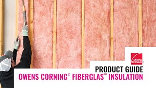 Product Guide Owens Corning® Fiberglass Insulation [upl. by Pigeon]