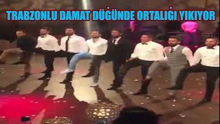 Trabzonlu Damat Düğünde Ortalığı Yıkıyor [upl. by Enirehtak]