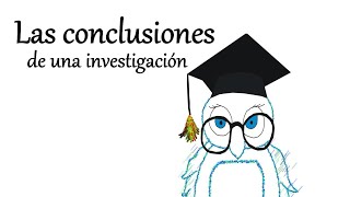 Las conclusiones de una investigación [upl. by Zerelda]