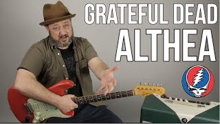 Grateful Dead Althea Guitar Lesson  Tutorial [upl. by Kaia]