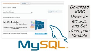 Download JDBC Driver for MySQL  Java Connector Jar File  Setting classpath variable [upl. by Fiorenza]