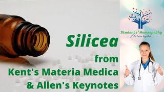 Silicea in Homeopathy from Kents Materia medica amp Allens Keynotes [upl. by Raffo]