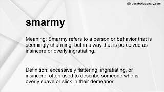 smarmy Meaning [upl. by Ranilopa803]