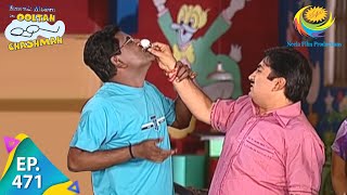 Taarak Mehta Ka Ooltah Chashmah  Episode 471  Full Episode [upl. by Anaoj49]