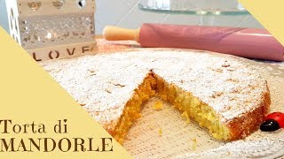 TORTA di MANDORLE  senza farina e senza burro ricetta facile [upl. by Nosyerg]