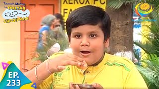 Taarak Mehta Ka Ooltah Chashmah  Episode 233  Full Episode [upl. by Lawry675]