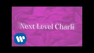 Charli XCX  Next Level Charli Official Audio [upl. by Kcirdes]