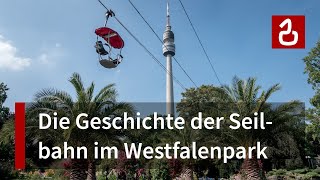 Die Westfalenparkbahn in Dortmund  Deutsche Seilbahngeschichte von Pohlig im Westfalenpark [upl. by Akli]