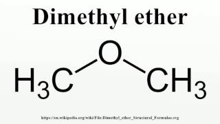 Dimethyl ether [upl. by Luing938]