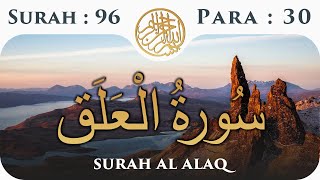 96 Surah Al Alaq  Para 30  Visual Quran with Urdu Translation [upl. by Sada]