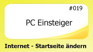 PC Einsteiger 019 Internet  Startseite ändern deutsch [upl. by Aicilram]